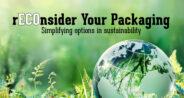 rECOnsider Your Packaging: Simplifying options in sustainability